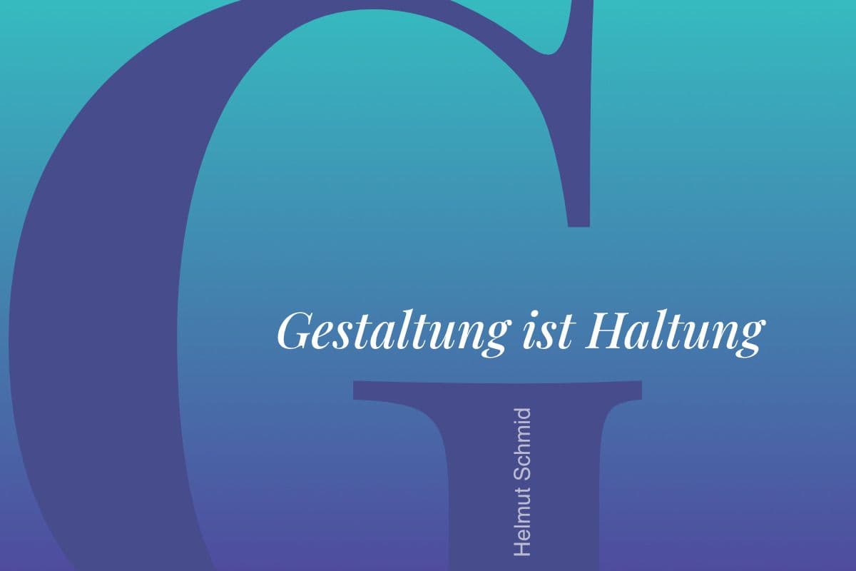 Zitat - Gestaltung ist Haltung