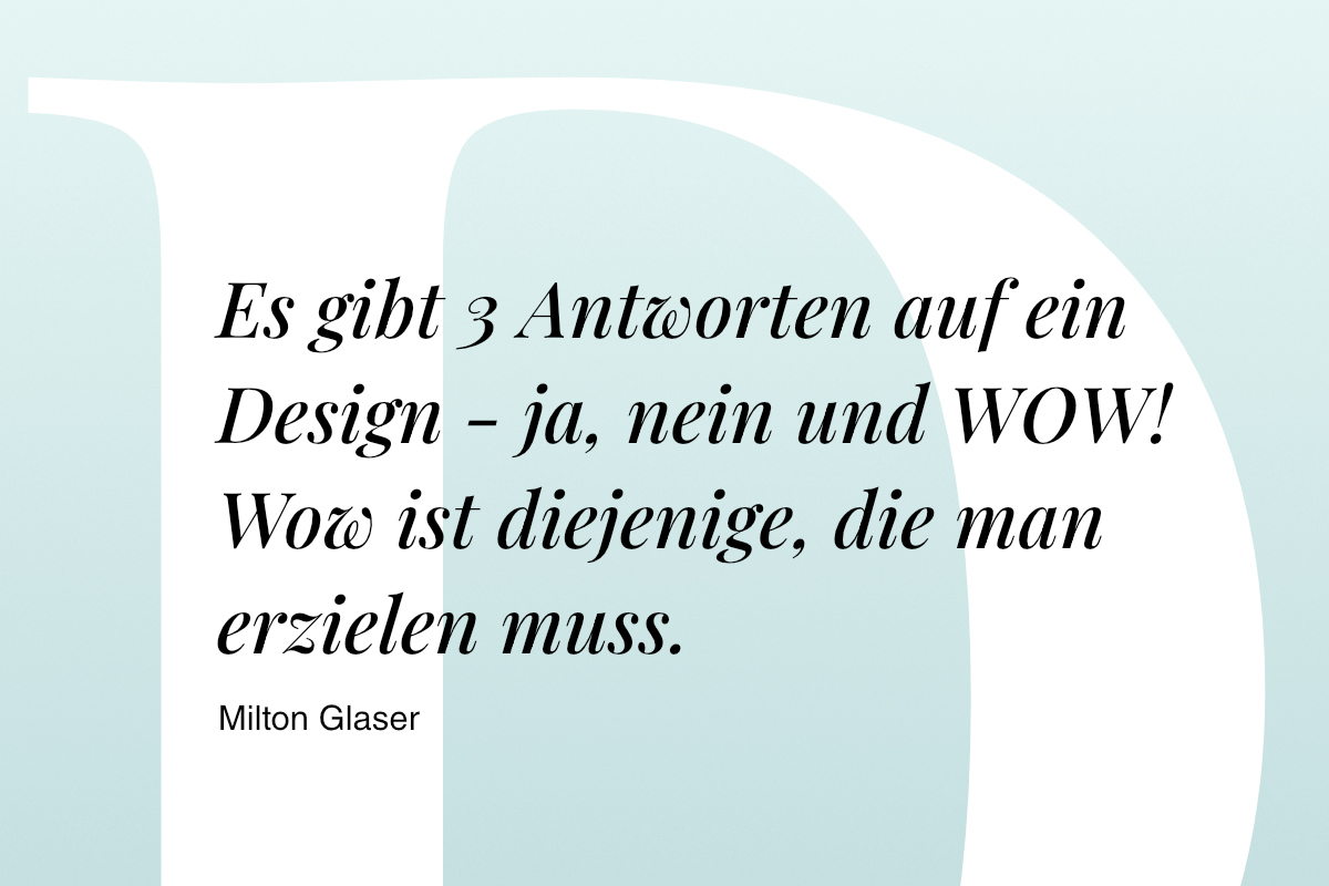 Design Zitat - Milton Glaser